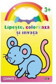 Lipeste coloreaza si invata. Soricelul. Cuvinte 1. 2014. Prut