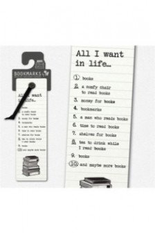 Literary Bookmarks: All I Want in Life…