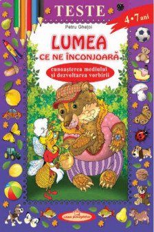 Lumea ce ne inconjoara.