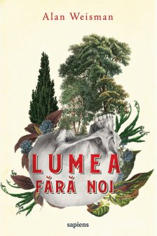 Lumea fara noi 