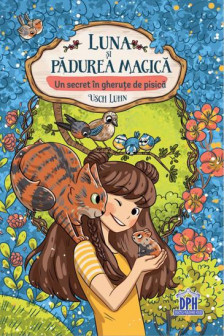 Luna si padurea magica Vol.2 Un secret in gherute