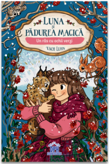 Luna si padurea magica. Volumul 5: Un ras cu ochii verzi