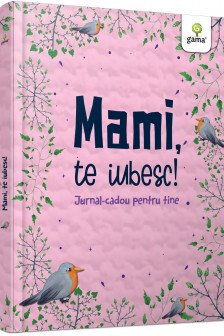 Mami te iubesc