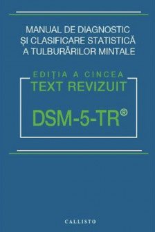 Manual de diagnostic si clasificare statistica a tulburarilor mintale