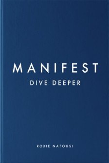 Manifest: Dive Deeper: The No 5 Sunday Times Bestseller