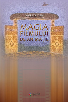 Magia filmului de animatie