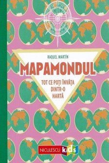 Mapamondul. Tot ce poti invata dintr-o carte