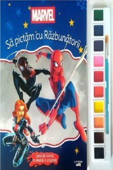 MARVEL. SA PICTAM CU RAZBUNATORII. Carte de pictat cu pensula si acuarele