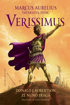Marcus Aurelius imparatul stoic: Verissimus