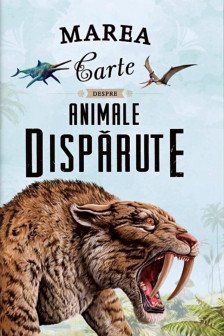 Marea carte despre animale disparute