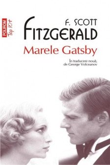 Marele Gatsby. Ed. 2013. Top 10. Scott Fitzgerald