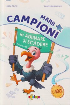 Marii campioni la adunare si scadere pana la 100