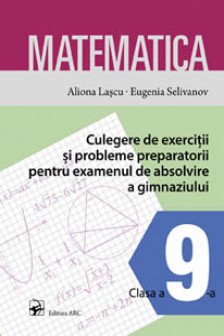 Matematica cl.9. Culegere de exercitii si  probleme preparatorii