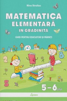 Matematica elementara in gradinita 5-6