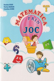 Matematica prin joc. cl 1