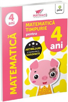 Matematica timpurie pentru 4 ani