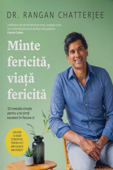 Minte fericita viata fericita