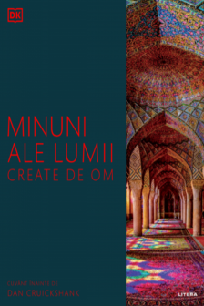 MINUNI ALE LUMII CREATE DE OM