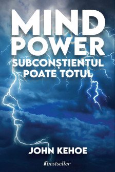 Mind Power Subconstientul poate tot