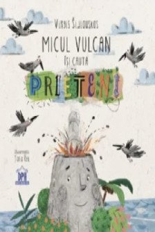 Micul vulcan isi cauta prieteni
