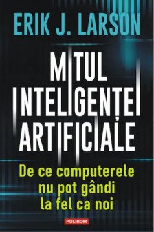 Mitul inteligentei artificiale