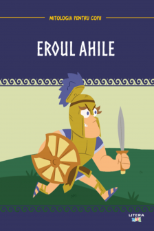 MITOLOGIA. Eroul Ahile