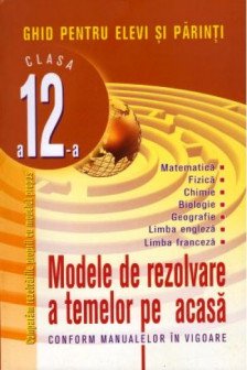 Modele de rezolvare a temelor cl.12