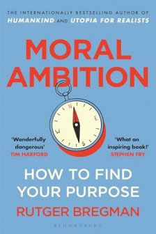 Moral Ambition