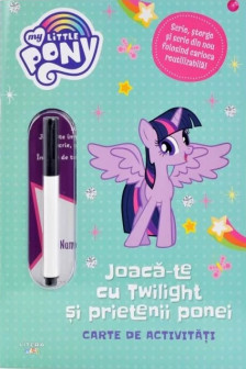 MY LITTLE PONY. Joaca-te cu Twilight si prietenii ponei. Scrie si sterge