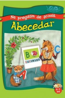 Copilasi isteti. Ne pregatim de scoala. 6-7ani. Abecedar.