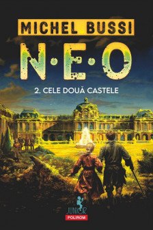 N.E.O. 2. Cele doua castele
