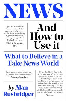 NEWS AND HOW TO USE IT RUSBRIDGER