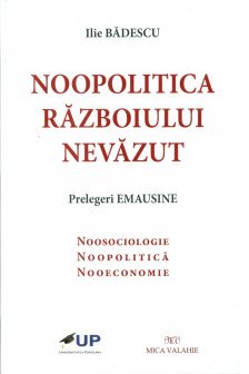 Noopolitica razboiului nevazut