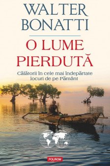 O lume pierdurta