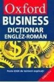 Oxford Business. Dictionar englez-roman (cartonat)