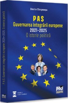 P A S. Guvernarea integrarii europene 2021-2025