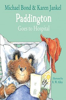 Paddington Picture Books: Paddington Goes to Hospital