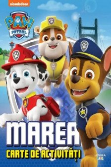 PAW Patrol. Marea carte de activitati