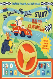 Pe locuri fiti gata .Start !Raliul campionilor