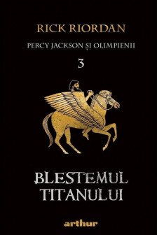 Percy  Jackson si Olimrienii 3 Blestemul titanului