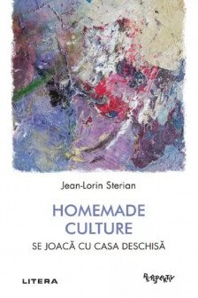 Perspektiv. HOMEMADE CULTURE. Se joaca cu casa deschisa.