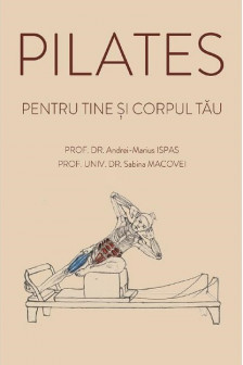 Pilates pentru tine si corpul tau