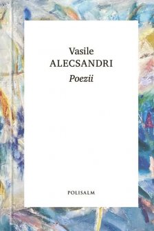 POEZII. Vasile Alecsandri