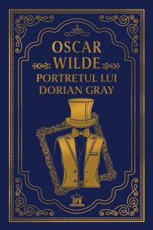 Portretul lui Dorian Gray - Editie de colectie