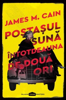 Postasul suna intotdeauna de doua ori 