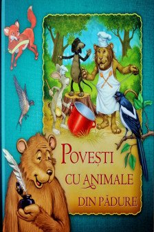 Povesti cu animale din padure