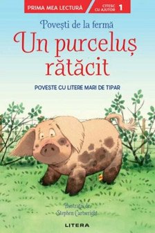 POVESTI DE LA FERMA. UN PURCELUS RATACIT. Nivelul 1