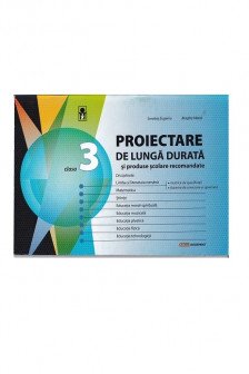 Proiecte de lunga durata cl.3
