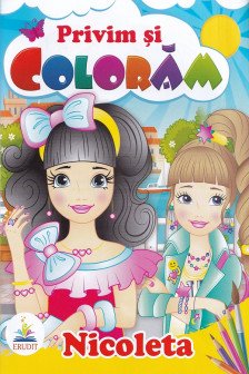 Privim si coloram NICOLETA