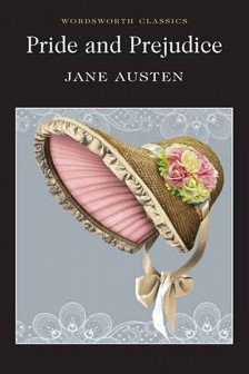 Pride and Prejudice (Wordsworth Classics)